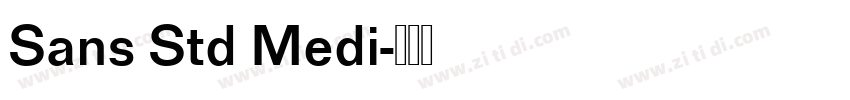 Sans Std Medi字体转换
